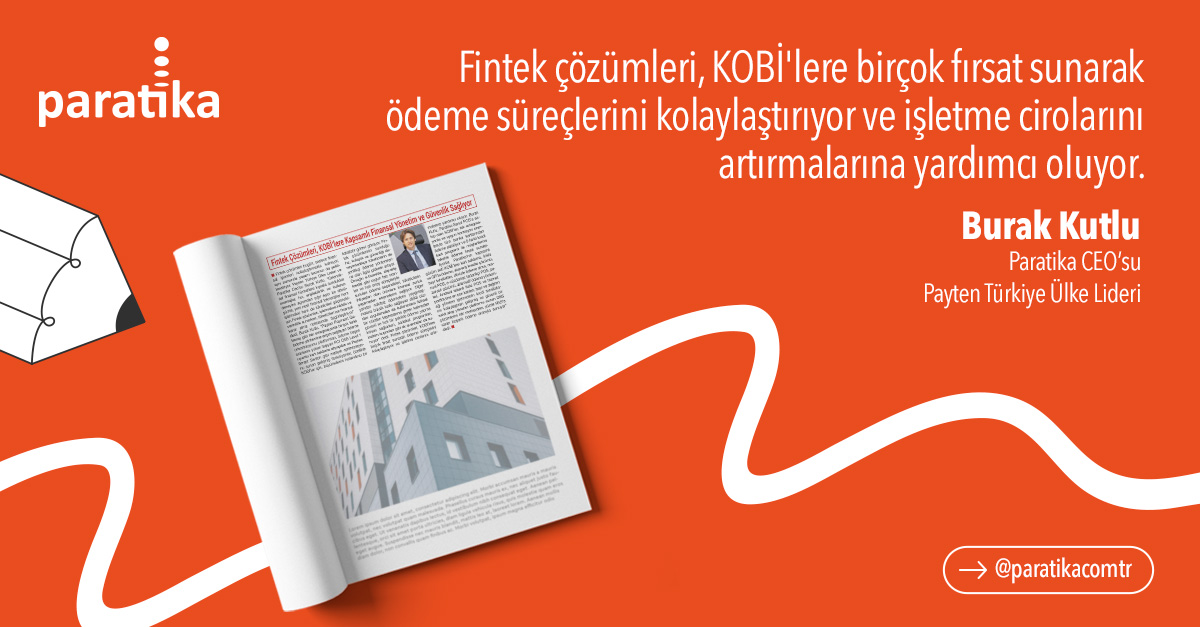 Kobi Aktüel | Fintek Çözümleri, KOBİ’lere Kapsamlı Finansal Yönetim ve Güvenlik Sağlıyor (Ocak 2025)